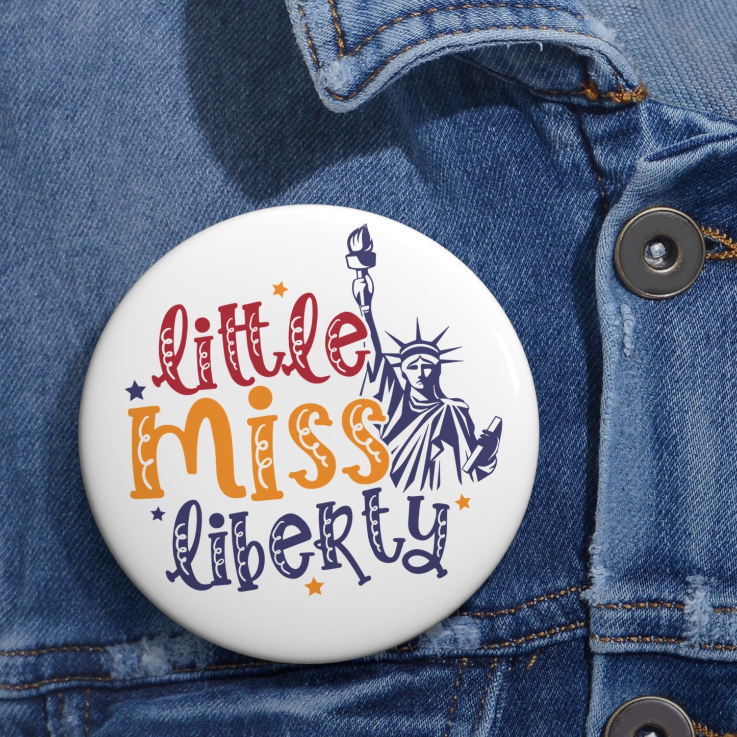 Little Miss Liberty Pin Button – Patriotic Statue of Liberty Accessory