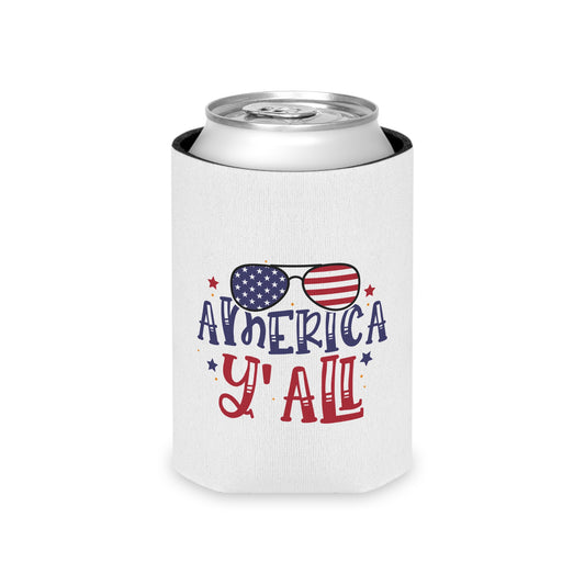 America Y'All Can Cooler – Patriotic 4th of July Beverage Koozie